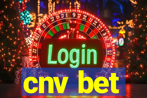 cnv bet